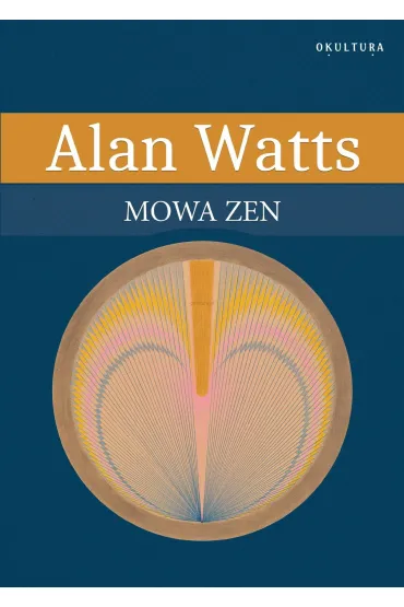 Mowa zen - Alan Watts
