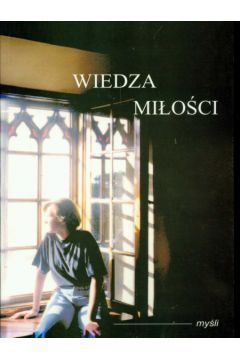 Wiedza mi�o�ci - Matusiak Gra�yna - Gra�yna Matusiak