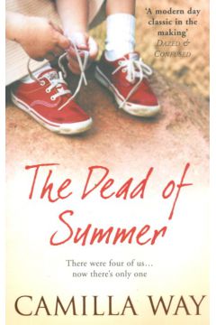 The Dead of Summer - Way Camilla