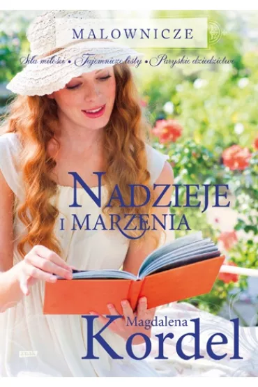 Nadzieje i marzenia. Malownicze. Tom 4 - Magdalena Kordel