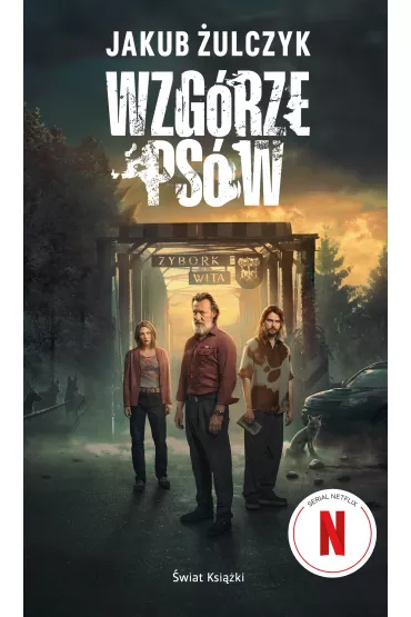 Wzg�rze ps�w. Wydanie serialowe - Jakub �ulczyk