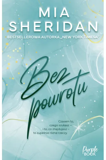Bez powrotu - Mia Sheridan