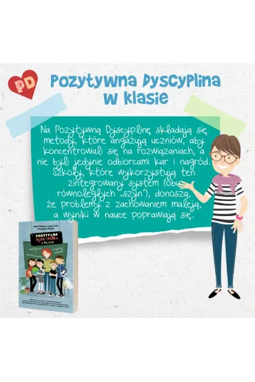 Pozytywna Dyscyplina w klasie. Pozytywna Dyscyplina - Lynn Lott, Jane Nelsen