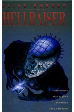 Hellraiser t. 1 - Barker Clive, Gaiman Neil, Mignola Mike i inni - Clive Barker, Mignola Mike i inni