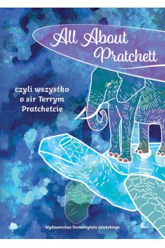 All About Pratchett czyli wszystko o sir Terrym Pratchetcie