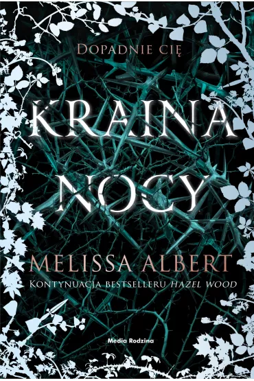 Kraina nocy - Melissa Albert