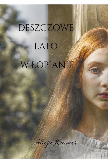 Deszczowe lato w Łopianie