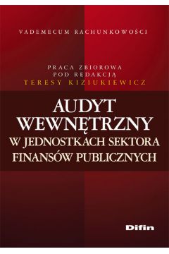 Audyt wewn�trzny w jednostkach sektora finans�w publicznych