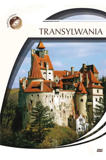Podr�e marze�. Transylwania
