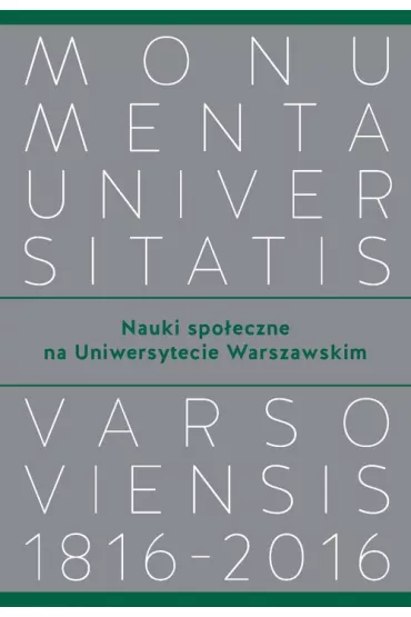 Nauki spo�eczne na Uniwersytecie Warszawskim - Marek W�sowicz