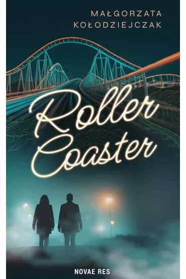 Roller Coaster - Ma�gorzata Ko�odziejczak