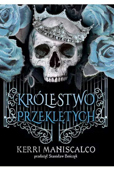 eBook Krlestwo Przekltych. Krlestwo Nikczemnych. Tom 2 mobi epub - Kerri  Maniscalco