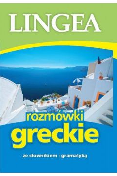 Rozmwki greckie ze sownikiem I gramatyk