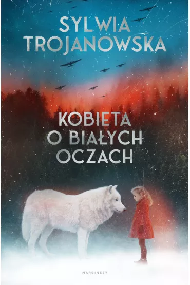 Kobieta o biaych oczach - Sylwia Trojanowska