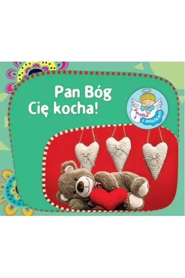 Pere�ka z anio�kiem nr 1 Pan B�g Ci� kocha!