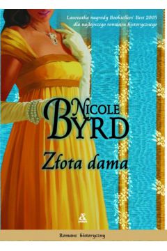 Z�ota dama - Byrd Nicole - Nicole Byrd