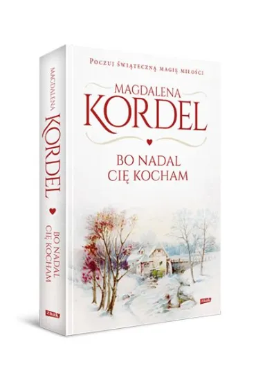 Bo nadal Ci� kocham. Malownicze. Tom 6 - Magdalena Kordel