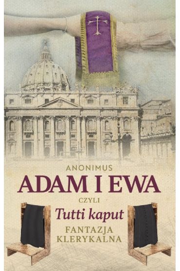 Adam i Ewa, czyli Tutti kaput