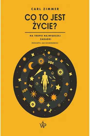Co to jest �ycie? - Carl  Zimmer