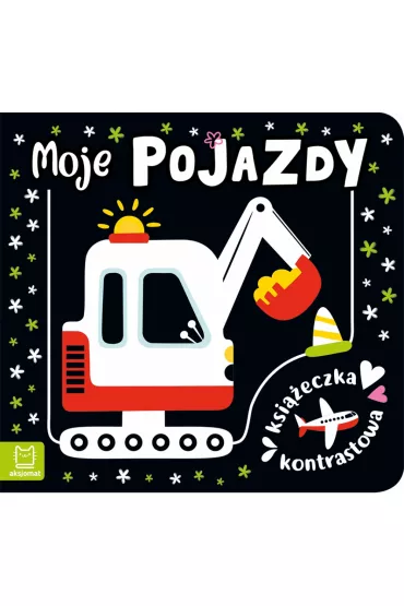 MOJE POJAZDY. KSI��ECZKA KONTRASTOWA - Agnieszka Bator