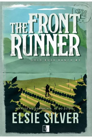 eBook The Front Runner. Gold Rush Ranch. Tom 3 mobi epub - Elsie Silver