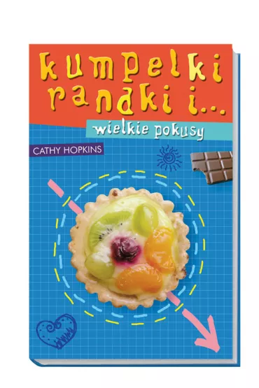 Kumpelki randki I wielkie pokusy - Cathy Hopkins