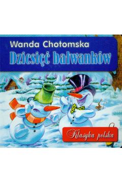 Dziesi�� ba�wank�w - Chotomska Wanda