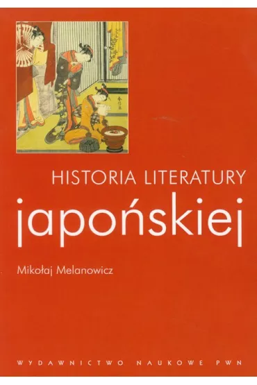 Historia literatury japo�skiej - Miko�aj Melanowicz