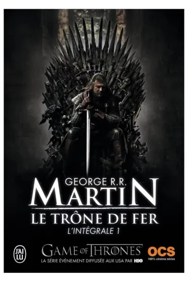 Trone de fer Tome T.1 - George R. R. Martin