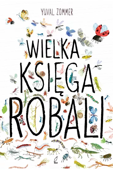 Wielka ksi�ga robali - Yuval Zommer