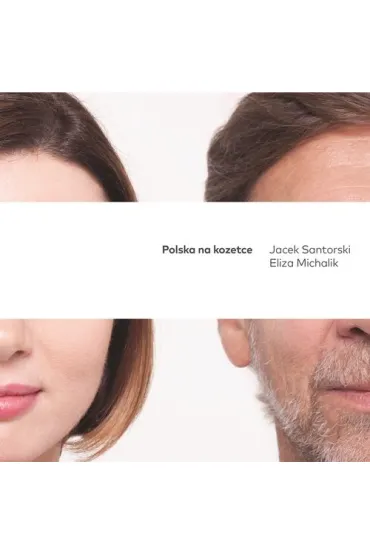 Polska na kozetce - Eliza Michalik, Jacek Santorski