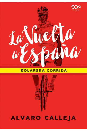 La Vuelta a Espana. Kolarska corrida