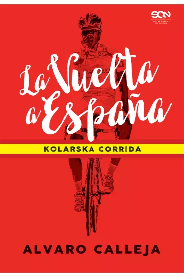 La Vuelta a Espana. Kolarska corrida - Calleja Alvaro