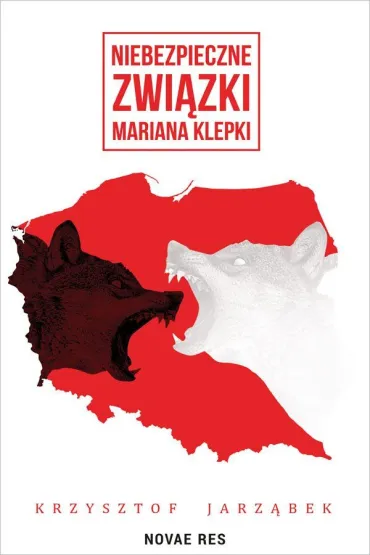 Niebezpieczne zwi�zki Mariana Klepki - Krzysztof  Jarz�bek