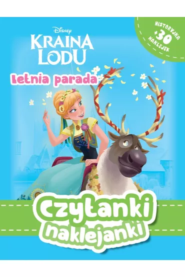 Czytanki naklejanki. Disney Kraina Lodu. Letnia parada