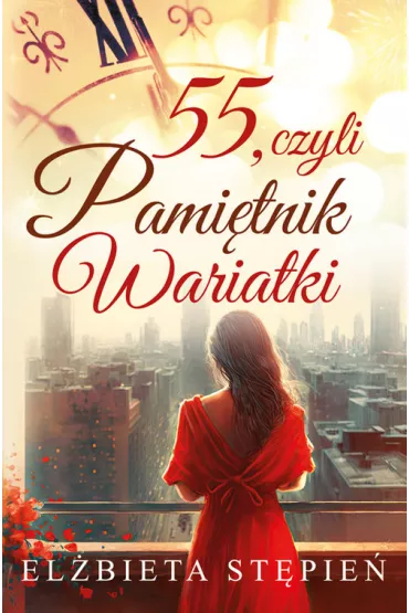 55, czyli Pami�tnik Wariatki - El�bieta  St�pie�