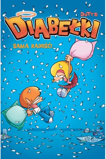 Komiksy s� super!, Diabe�ki Sama rado��. Diabe�ki. Tom 2 - Olivier  Dutto