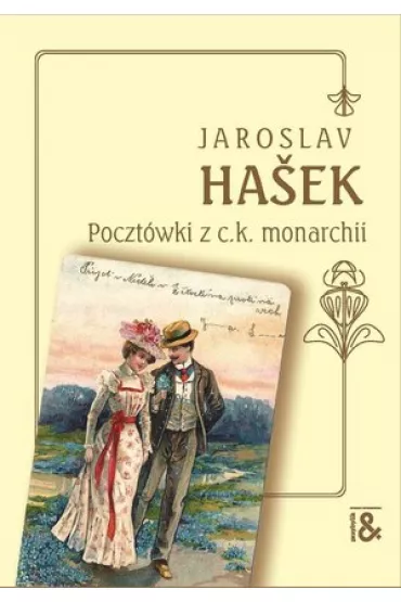 Pocztwki z c.k. monarchii - Hasek Jaroslav
