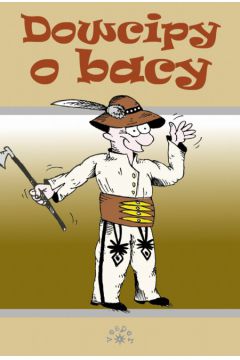 Dowcipy o bacy
