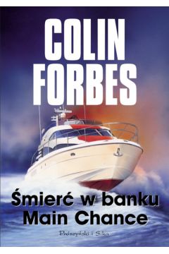 �mier� w banku Main Chance - Forbes Colin - Colin Forbes