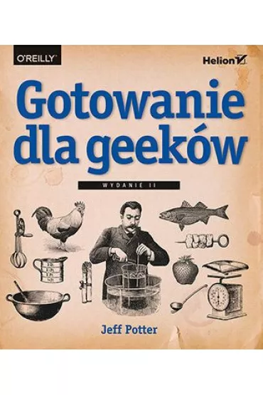 Gotowanie dla geek�w - Jeff Potter