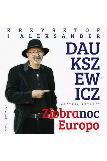 Audiobook Ziobranoc, Europo mp3 - Krzysztof Daukszewicz, Aleksander  Daukszewicz