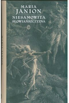 Niesamowita s�owia�szczyzna - Janion Maria