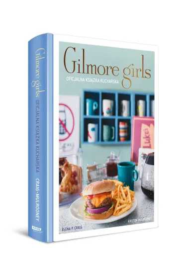 Gilmore Girls. Oficjalna ksi��ka kucharska - Elena P. Craig