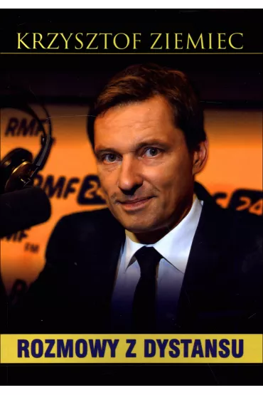 Rozmowy z dystansu - Krzysztof Ziemiec