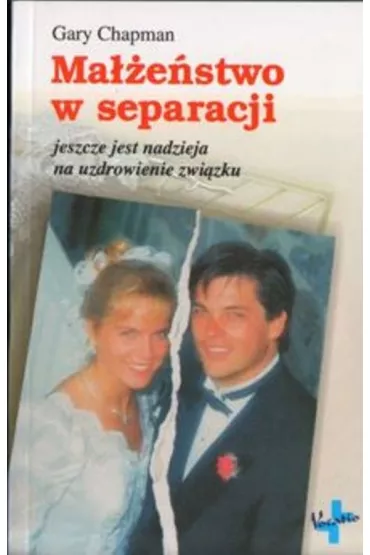 Ma��e�stwo w separacji - Gary Chapman