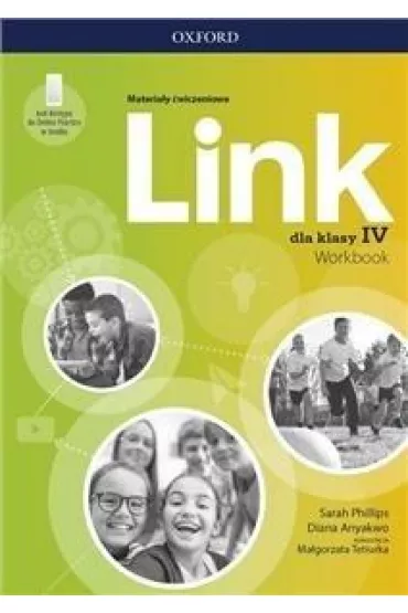Link dla klasy IV. Materia�y �wiczeniowe z dost�pem do Online Practice - Diana Anyakwo, Ma�gorzata Tetiurka, Sarah Phillips