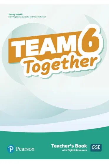Team Together 6. Teacher's Book + Ksi��ka w wersji cyfrowej - Magdalena  Custodio, Victoria  Bewick, Jenny Heath