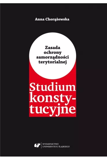 Zasada ochrony samorz�dno�ci terytorialnej - Anna Chor��ewska