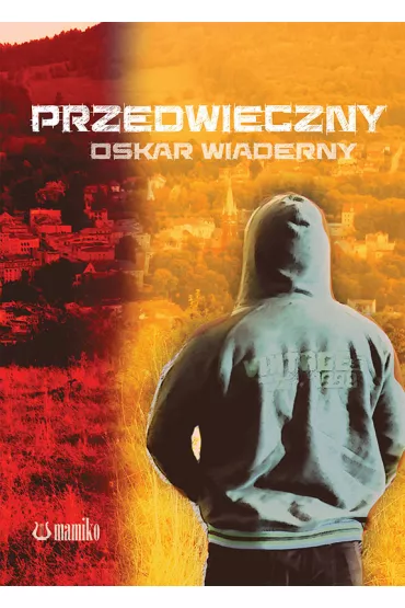 Przedwieczny - Oskar  Wiaderny